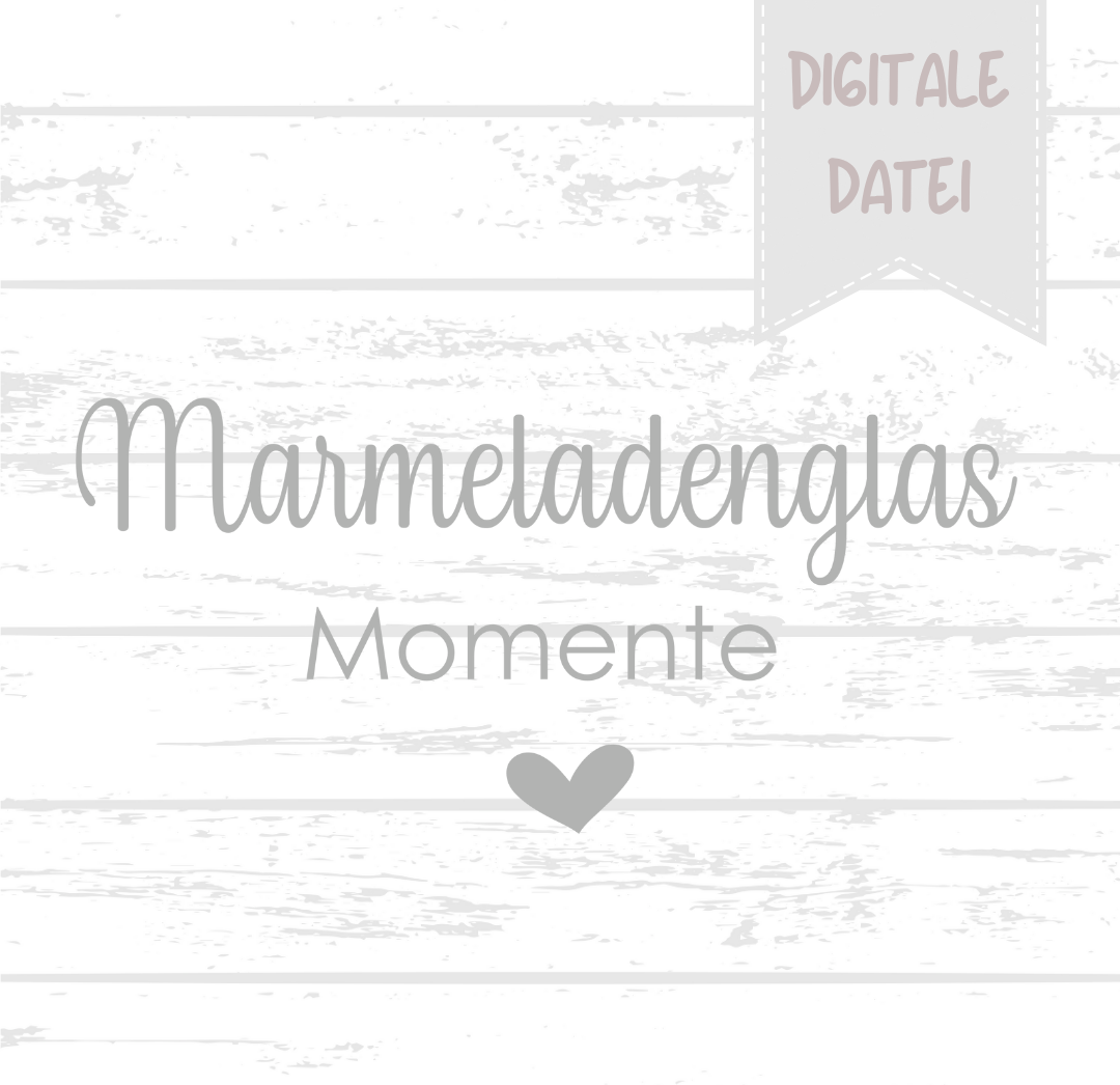 Freebie der Woche | SVG | Plotterdatei | Marmeladenglasmomente